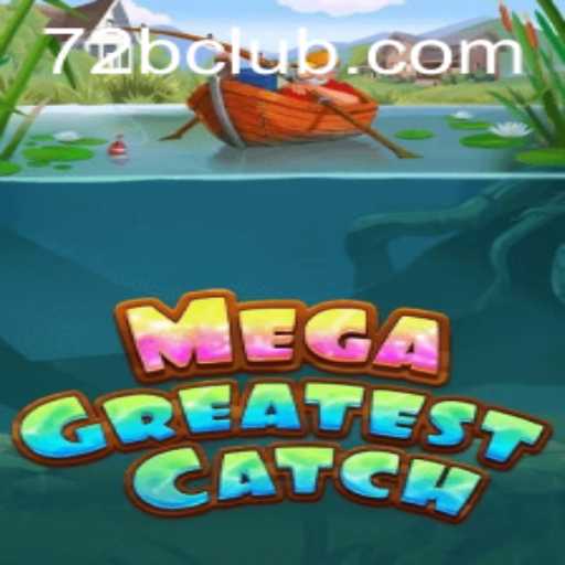 MegaGreatestCatch: A Revolutionary Gaming Experience with a Splash of Adventure